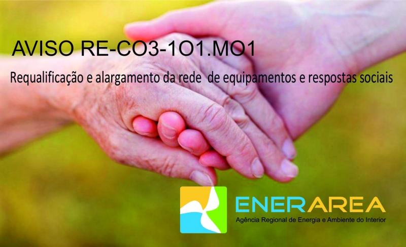 AVISO RE-C03-i01.m01 - "Requalificação e alargamento da rede de equipamentos e respostas sociais"