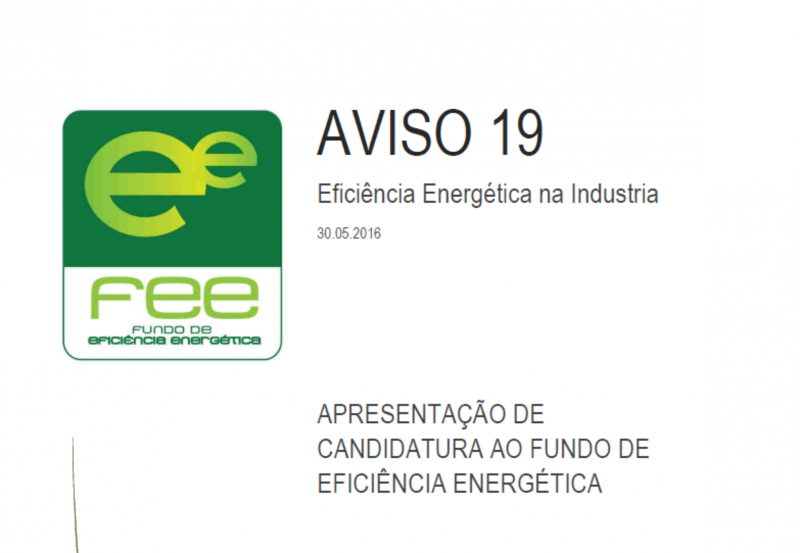 ABERTURA DAS CANDIDATURAS AO FUNDO DE EFICIÊNCIA ENERGÉTICA PARA A INDUSTRIA